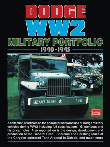 Dodge WW2 Military Portfolio 1940-1945 von Brooklands Books