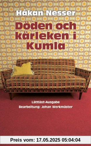 Döden och kärleken i Kumla: Lättläst-Ausgabe