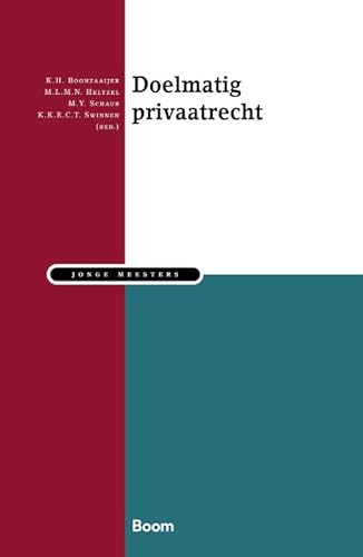 Doelmatig privaatrecht (Jonge meesters) von Boom juridisch