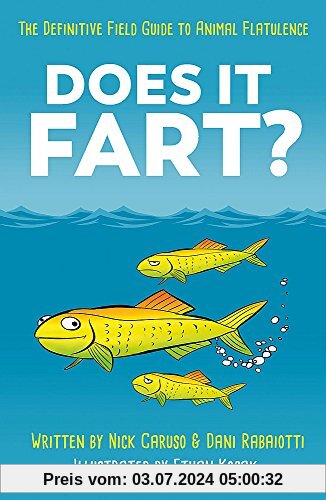 Does It Fart?: The Definitive Field Guide to Animal Flatulence