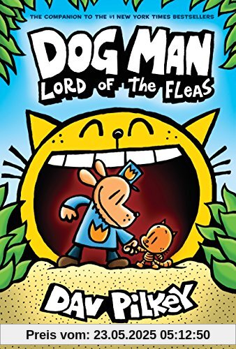 Dog Man 05: Lord of the Fleas Dog Man 05: Lord of the Fleas