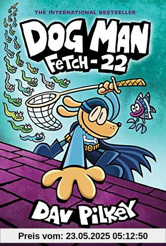 Dog Man 08: Fetch-22 Dog Man 08: Fetch-22
