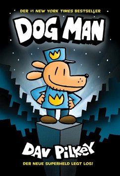Die Abenteuer von Dog Man / Dog Man Bd.1 von Adrian Verlag