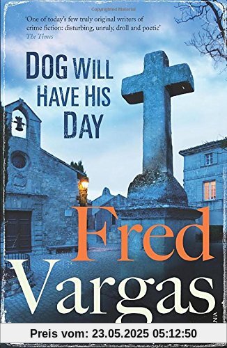 Dog Will Have His Day (Three Evangelists 2)