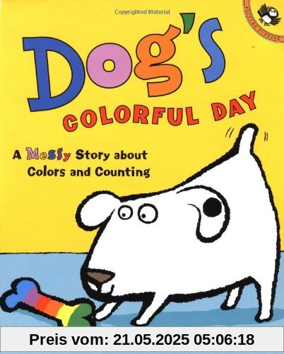 Dog's Colorful Day: A Messy Story About Colors and Counting (Picture Puffins)