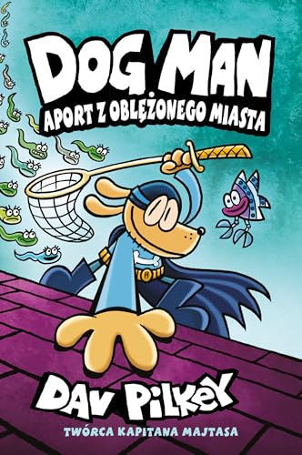 Dogman (8) (Aport z oblężonego miasta. Dogman. Tom 8, Band 8) von Marginesy