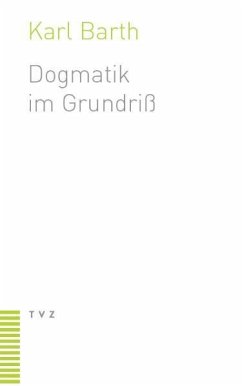 Dogmatik im Grundriß von TVZ Theologischer Verlag