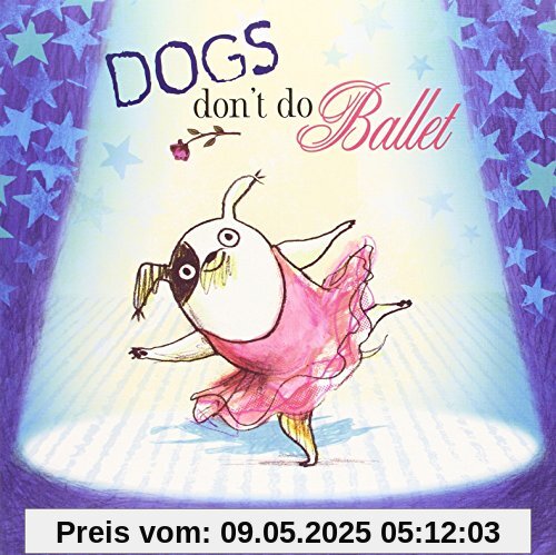 Dogs Don't Do Ballet