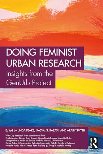 Doing Feminist Urban Research: Insights from the GenUrb Project von Routledge