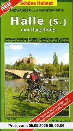 Doktor Barthel Wander- und Radwanderkarten, Wander- und Radwanderkarte Halle (Saale) und Umgebung: Mit vielen Ausflugszielen
