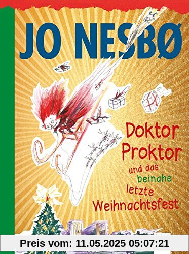 Doktor Proktor und das beinahe letzte Weihnachtsfest Doktor Proktor und das beinahe letzte Weihnachtsfest