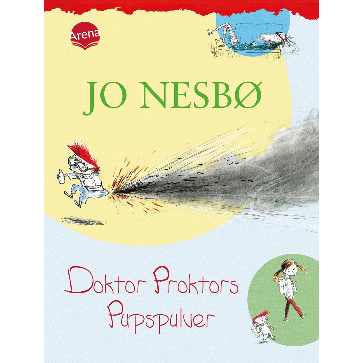 Doktor Proktors Pupspulver Doktor Proktors Pupspulver von Arena Verlag GmbH
