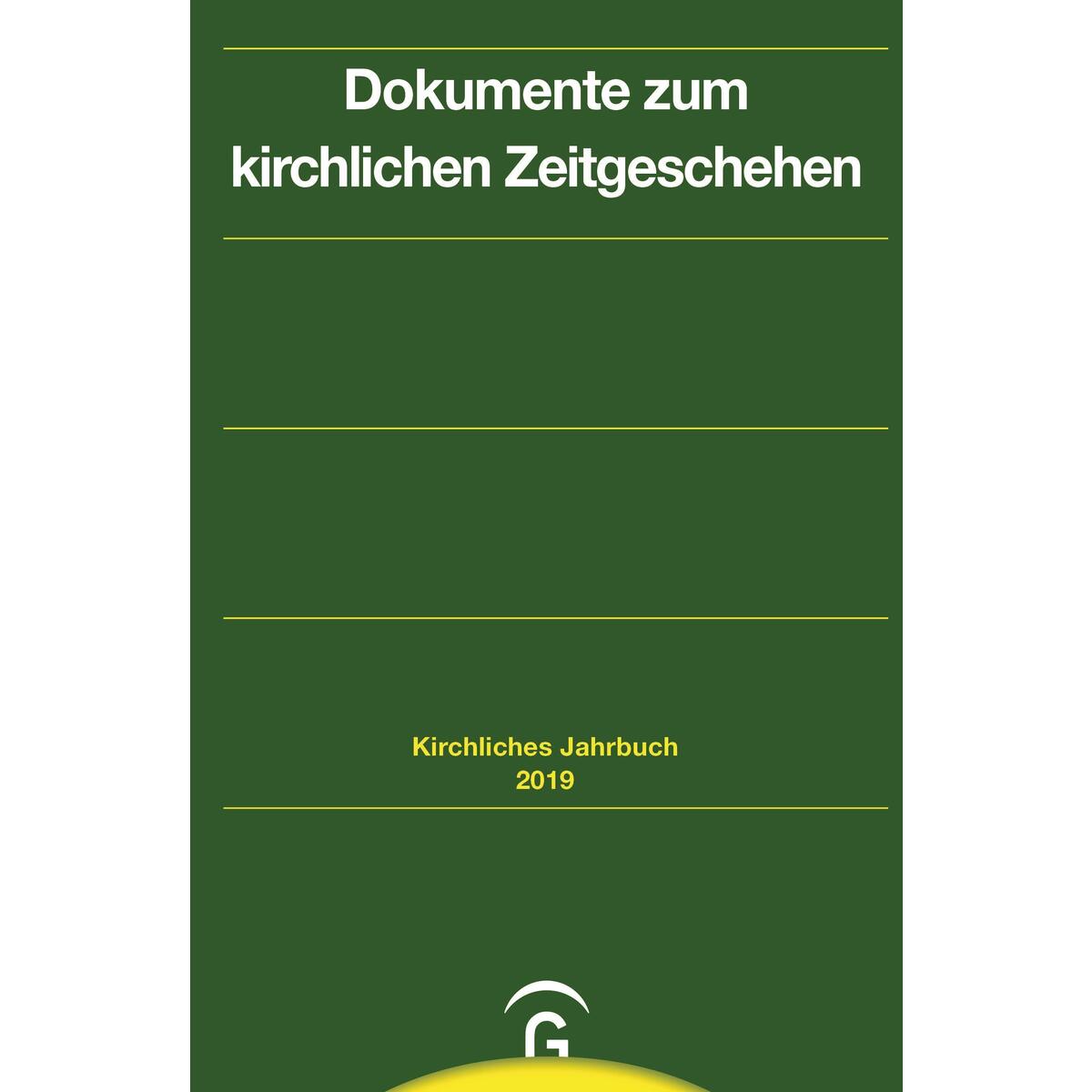 Dokumente zum kirchlichen Zeitgeschehen Dokumente zum kirchlichen Zeitgeschehen von Guetersloher Verlagshaus