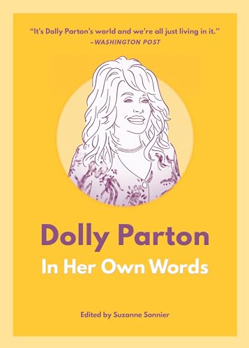 Dolly Parton: In Her Own Words (In Their Own Words) von Agate B2