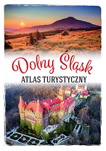 Dolny Śląsk Atlas turystyczny