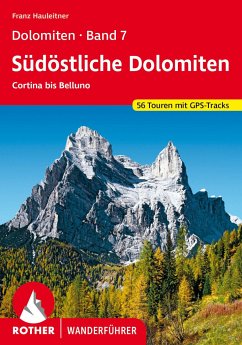 Dolomiten Band 7 - Südöstliche Dolomiten von Bergverlag Rother