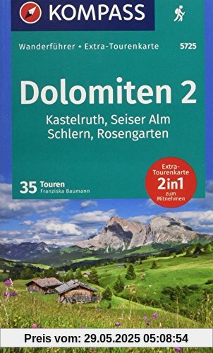 Dolomiten 2, Kastelruth, Seiser Alm, Schlern, Rosengarten: Wanderführer mit Extra-Tourenkarte 1:35000, 35 Touren, GPX-Daten zum Download. (KOMPASS-Wanderführer, Band 5725)