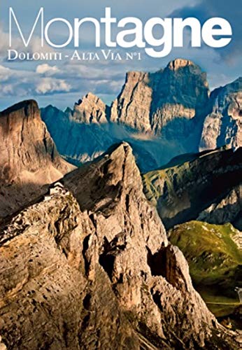 Dolomiti. Alta via n°1. Con Carta geografica ripiegata (Gli speciali di Meridiani montagne, Band 25) von Editoriale Domus