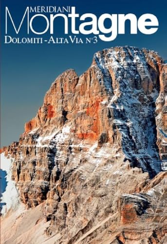 Dolomiti. Alta via n°3. Con Carta geografica ripiegata (Gli speciali di Meridiani montagne) von Editoriale Domus