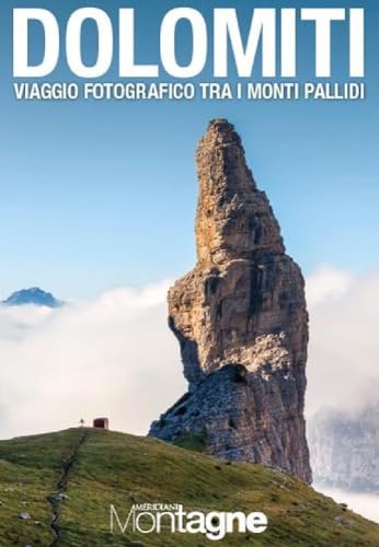 Dolomiti. Viaggio fotografico tra i monti pallidi. Ediz. a colori (Meridiani montagne) von Editoriale Domus