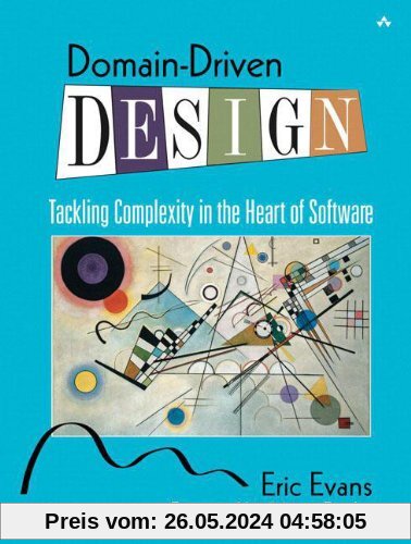 Domain-Driven Design: Tackling Complexity in the Heart of Software