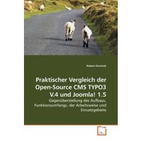 Dominik, R: Praktischer Vergleich der Open-Source CMS TYPO3