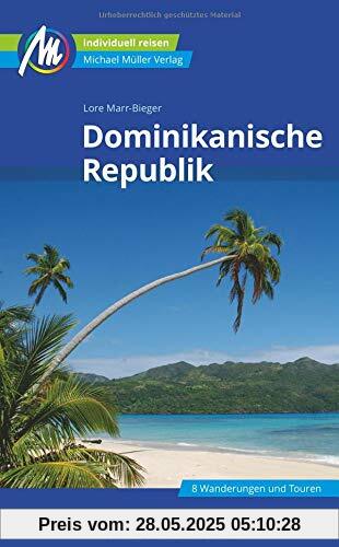 Dominikanische Republik Reiseführer Michael Müller Verlag: Individuell reisen mit vielen praktischen Tipps