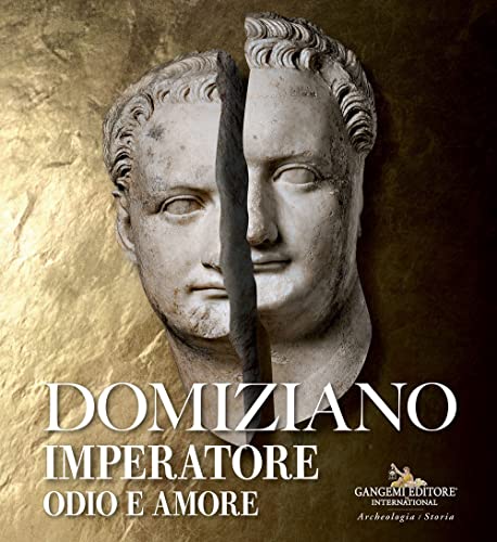 Domiziano Imperatore: Odio E Amore (Arti visive, architettura e urbanistica)