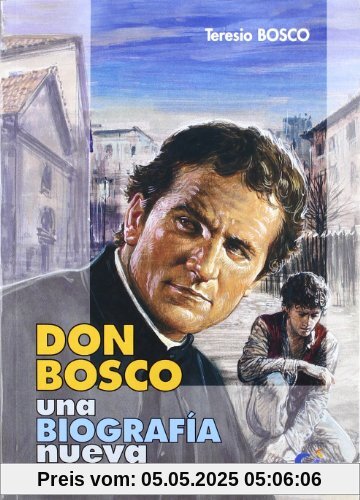 Don Bosco, una biografía nueva