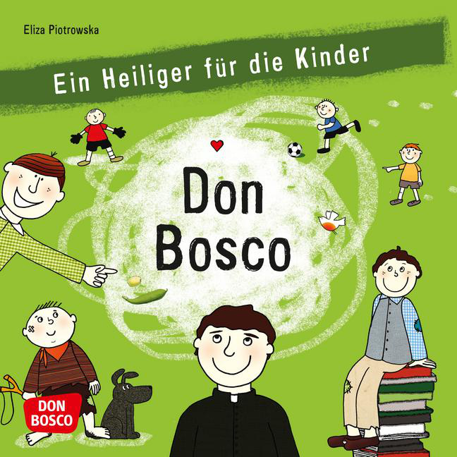 Don Bosco Don Bosco von Don Bosco Medien