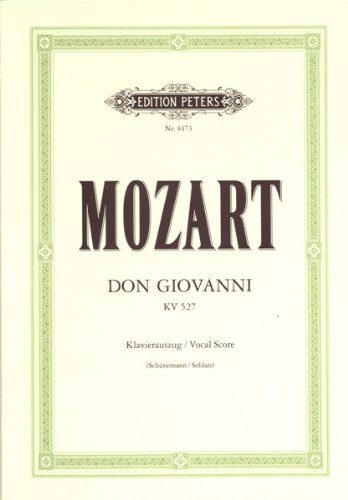 Don Giovanni, KV 527, Text deutsch-italienisch, Klavierauszug: Deutsche Textbearbeitung v. Georg Schünemann