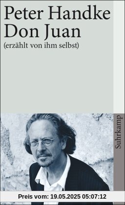 Don Juan: (erzählt von ihm selbst) (suhrkamp taschenbuch)
