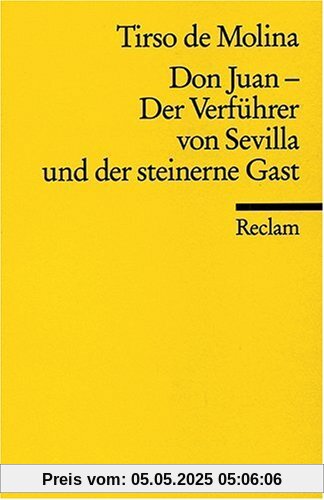 Don Juan. Der Verführer von Sevilla und der steinerne Gast Tb Don Juan. Der Verführer von Sevilla und der steinerne Gast Tb