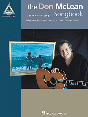 Don McLean: The Songbook (Guitar Recorded Versions Guitar Tab Book): Songbook für Klavier, Gesang, Gitarre (Recorded Version Gu): 13 of His Greatest Songs. Songbook für Klavier, Gesang, Gitarre von Hal Leonard