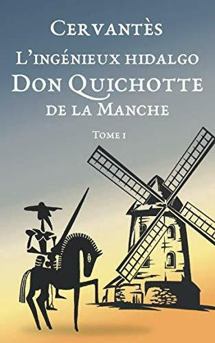 Don Quichotte: Tome 1 Don Quichotte: Tome 1
