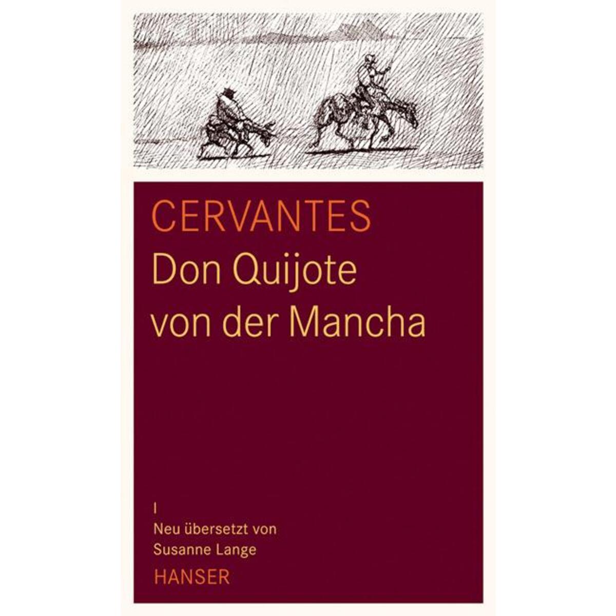 Don Quijote von der Mancha Don Quijote von der Mancha von Carl Hanser Verlag