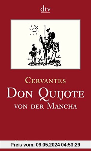 Don Quijote von der Mancha Teil I und II: Roman (dtv Klassik)