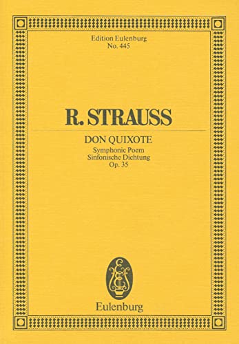 Don Quixote: Tondichtung. op. 35. TrV 184. Orchester. Studienpartitur. (Eulenburg Studienpartituren) von Ernst Eulenburg & Co. GmbH, Mainz