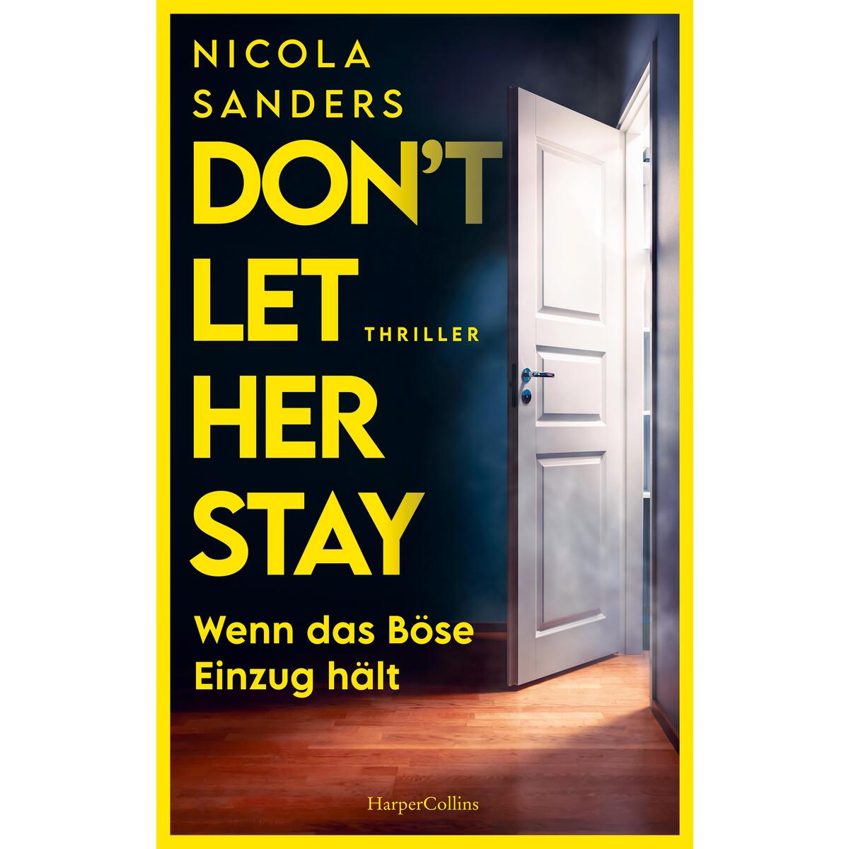 Don't Let Her Stay Don't Let Her Stay von HarperCollins Paperback