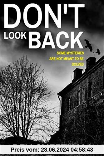 Don't Look Back: A haunting mystery perfect for the long, dark nights