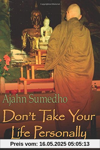 Don't Take Your Life Personally