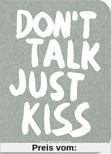 Don't Talk Just Kiss: Pop Music Wisdom, Love Edition