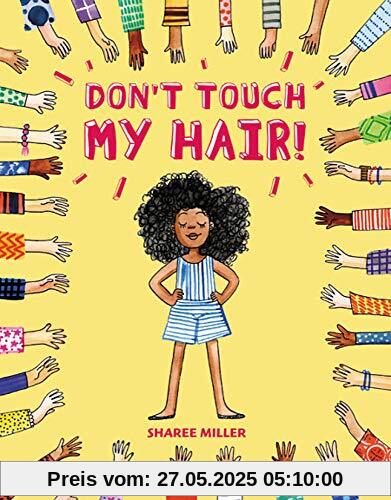 Don't Touch My Hair!