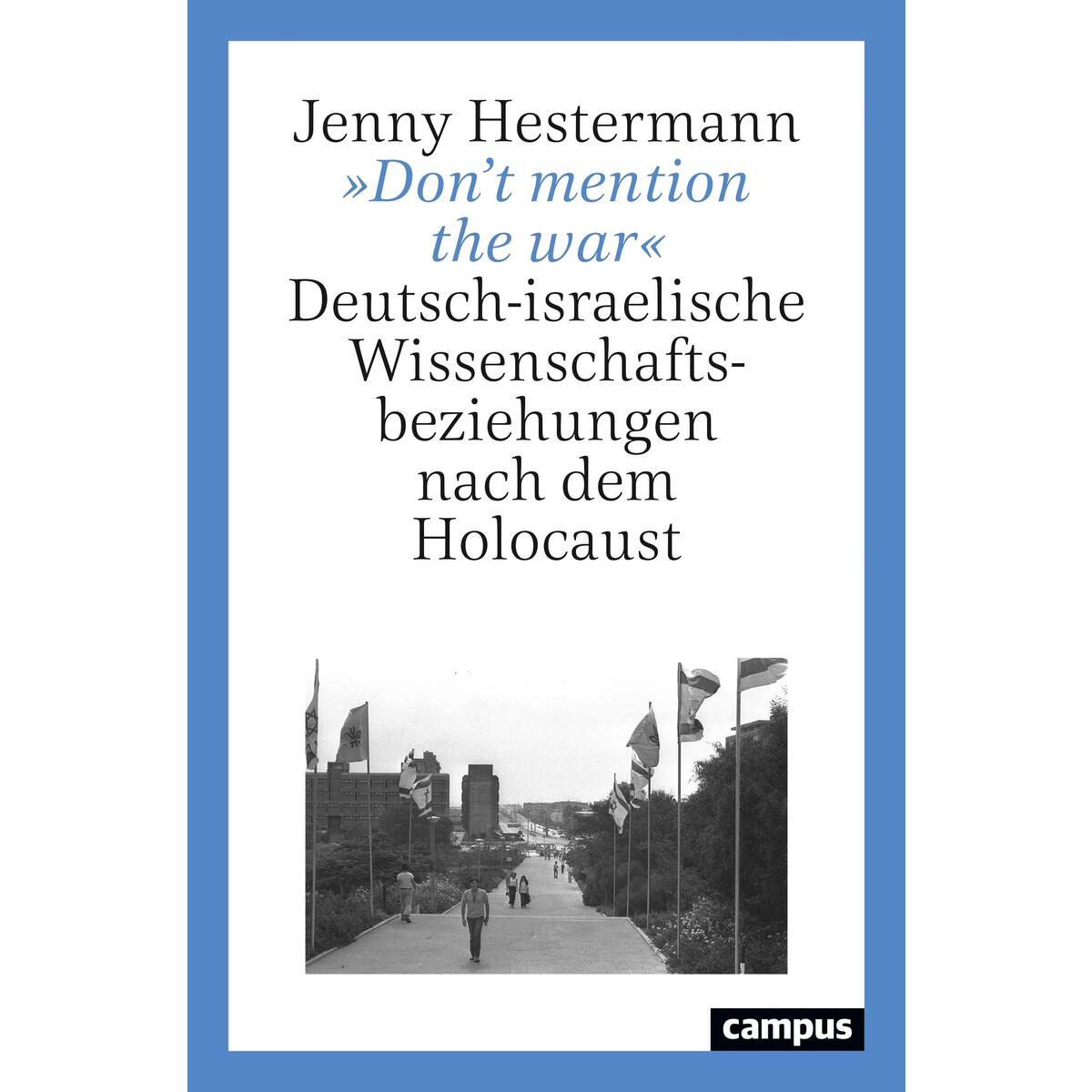 'Don't mention the war' 'Don't mention the war' von Campus Verlag GmbH