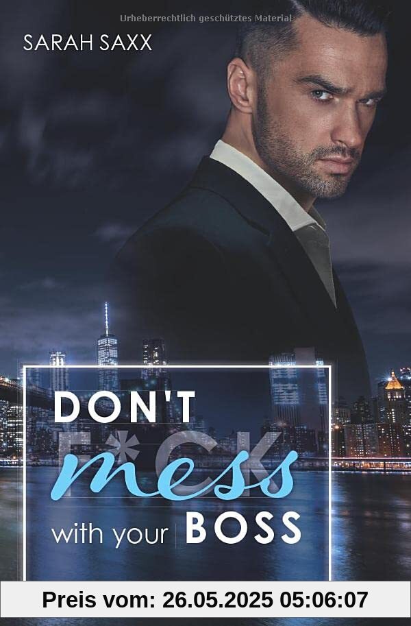 Don't mess with your Boss (New York Boss-Reihe)