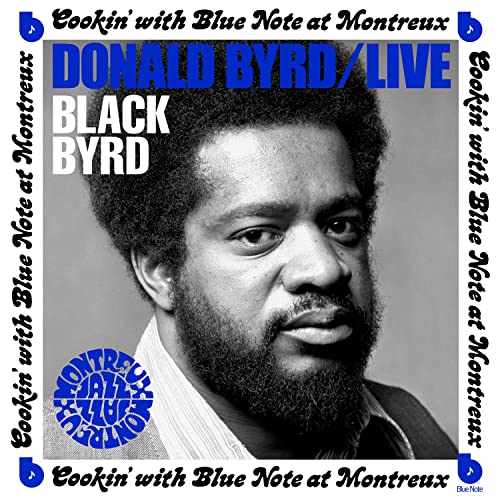 Donald Byrd Live: Cookin' with Blue Note at Montreux