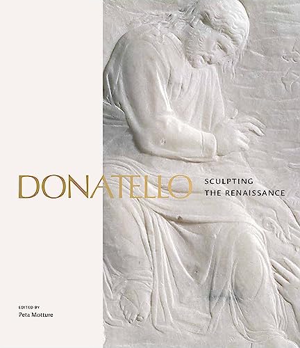 Donatello: Sculpting the Renaissance von Abrams & Chronicle Books