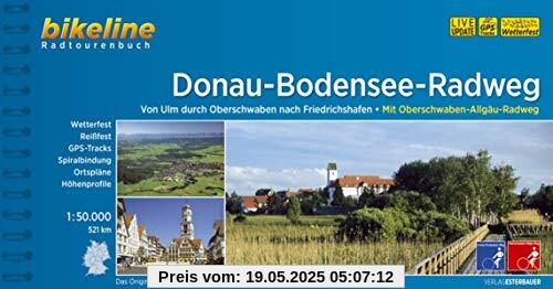 Donau-Bodensee-Weg Oberschwaben-Allgäu Weg: 1:50.000, 521 km, wetterfest/reißfest, GPS-Tracks Download, LiveUpdate (Bikeline Radtourenbücher)