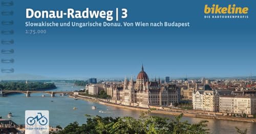 Donauradweg / Donau-Radweg 3: Slowakische und Ungarische Donau. Von Wien nach Budapest. 1:75.000, 315 km (Bikeline Radtourenbücher) von Esterbauer