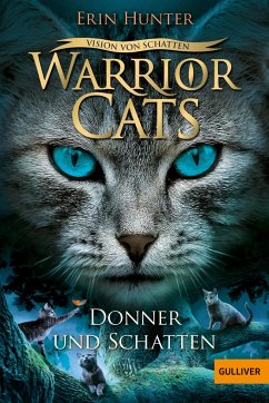 Donner und Schatten / Warrior Cats Staffel 6 Bd.2 von Beltz / Gulliver von Beltz & Gelberg